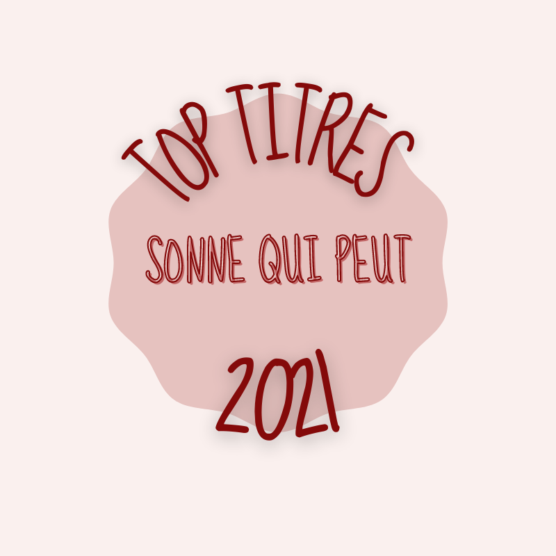 Et les meilleurs titres de 2021, dans tout ça ?